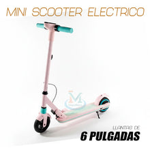 Cargar imagen en el visor de la galería, MINI SCOOTER ELECTRICO 6"